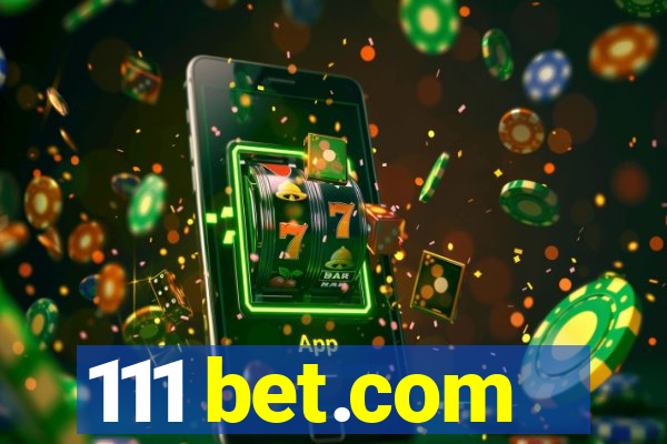 111 bet.com